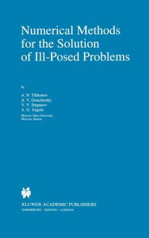 Numerical Methods for the Solution of Ill-Posed Problems