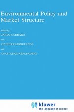 Environmental Policy and Market Structure