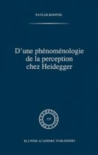 D'Une Phenomenologie De La Perception Chez Heidegger
