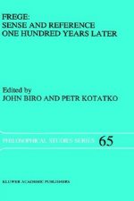 Frege: Sense and Reference One Hundred Years Later