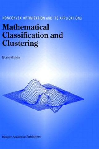 Mathematical Classification and Clustering