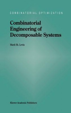 Combinatorial Engineering of Decomposable Systems