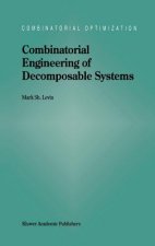 Combinatorial Engineering of Decomposable Systems