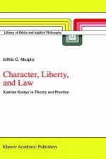 Character, Liberty and Law