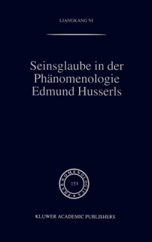 Seinsglaube in Der Phanomenologie Edmund Husserl