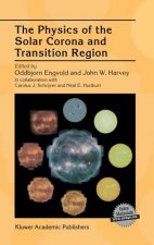 Physics of the Solar Corona and Transition Region