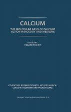 Calcium: The molecular basis of calcium action in biology and medicine