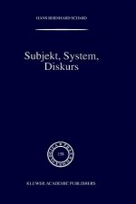 Subjekt, System, Diskurs