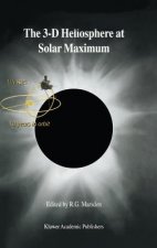 3-D Heliosphere at Solar Maximum