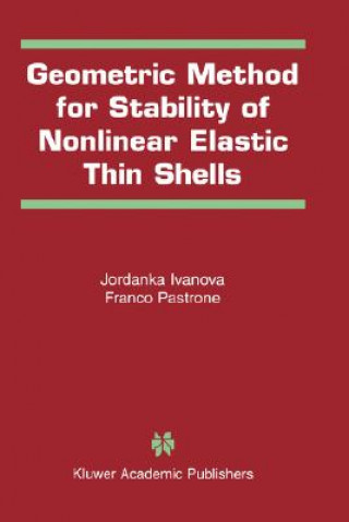 Geometric Method for Stability of Non-Linear Elastic Thin Shells