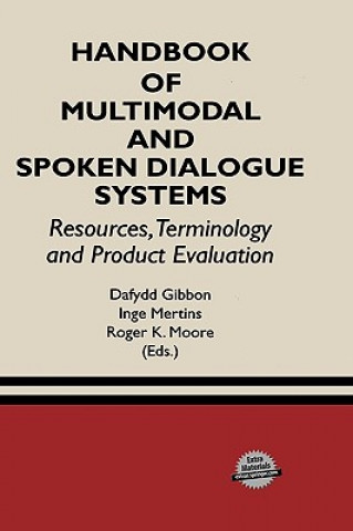 Handbook of Multimodal and Spoken Dialogue Systems