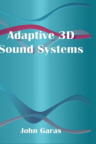 Adaptive 3D Sound Systems