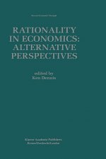Rationality in Economics: Alternative Perspectives