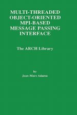 Multi-Threaded Object-Oriented MPI-Based Message Passing Interface