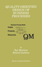 Quality-Oriented Design of Business Processes