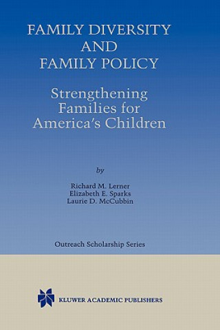 Family Diversity and Family Policy: Strengthening Families for America's Children