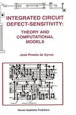 Integrated Circuit Defect-Sensitivity: Theory and Computational Models