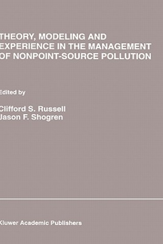 Theory, Modeling and Experience in the Management of Nonpoint-Source Pollution