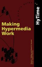 Making Hypermedia Work