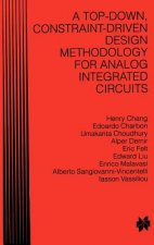 Top-Down, Constraint-Driven Design Methodology for Analog Integrated Circuits