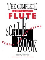 The Complete Boosey & Hawkes Flute Scale Book