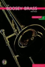 The Boosey Brass Method Trombone, w 2 Audio-CDs. Vol.1