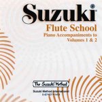 Suzuki Flute School, Piano Accompaniments (AV), 2 Audio-CDs. Vol.1-2