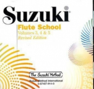 Suzuki Flute School, 3 Audio-CDs. Vol.3-5