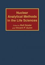 Nuclear Analytical Methods in the Life Sciences