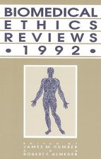 Biomedical Ethics Reviews * 1992