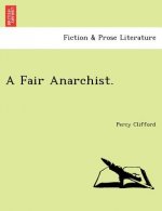 Fair Anarchist.