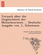 Versuch U Ber Die Ungleichheit Der Menschenracen ... Deutsche Ausgabe Von. L. Schemann.