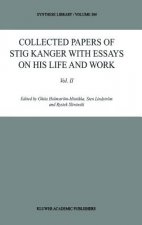 Collected Papers of Stig Kanger with Essays on his Life and Work Volume II