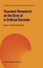 Tsunami Research at the End of a Critical Decade