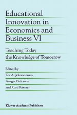 Educational Innovation in Economics and Business VI