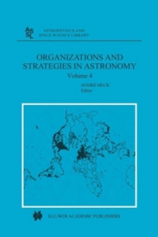 Organizations and Strategies in Astronomy 4