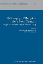 Philosophy of Religion for a New Century