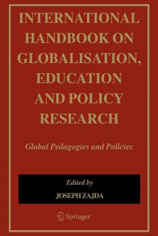 International Handbook on Globalisation, Education and Policy Research