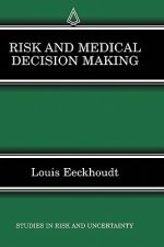 Risk and Medical Decision Making
