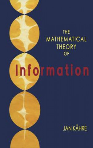 The Mathematical Theory of Information