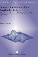 Optimization Methods for a Stakeholder Society