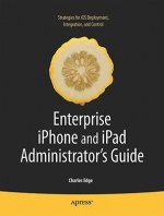 Enterprise iPhone and iPad Administrator's Guide