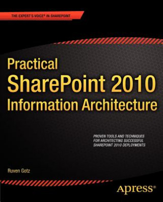 Practical SharePoint 2010 Information Architecture