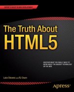 Truth About HTML5