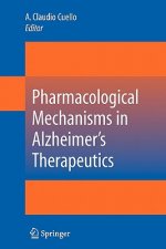 Pharmacological Mechanisms in Alzheimer's Therapeutics