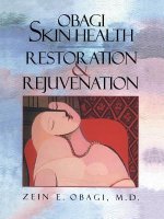 Obagi Skin Health Restoration and Rejuvenation