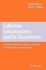 Collective Consciousness and Its Discontents: