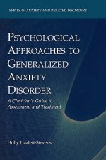 Psychological Approaches to Generalized Anxiety Disorder