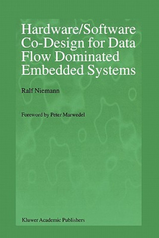 Hardware/Software Co-Design for Data Flow Dominated Embedded Systems