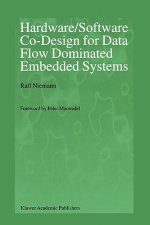 Hardware/Software Co-Design for Data Flow Dominated Embedded Systems
